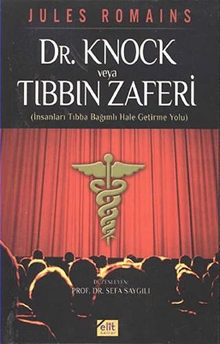 Dr.Knock veya Tıbbın Zaferi