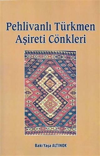 Pehlivanlı Türkmen Aşireti Cönkleri