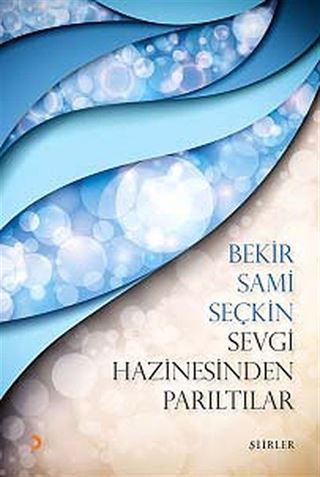 Sevgi Hazinesinden Parıltılar