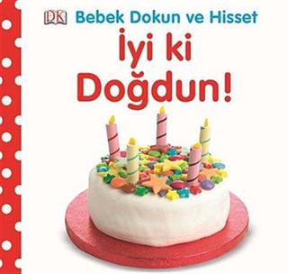 İyi ki Doğdun / Bebek Dokun Hisset