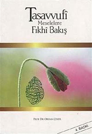 Tasavvufi Meselelere Fıkhi Bakış