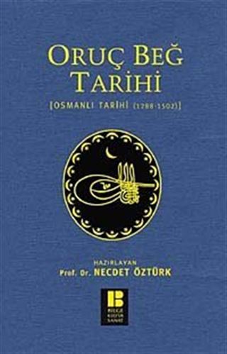 Oruç Beğ Tarihi