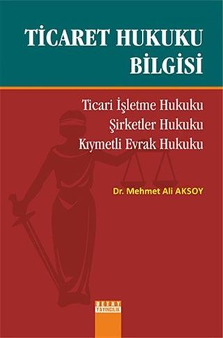 Ticaret Hukuku Bilgisi
