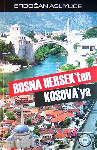 Bosna Hersek'ten Kosava'ya