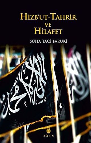 Hizbu't-Tahrir ve Hilafet