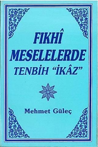 Fıkhi Meselelerde Tenbih 'İkaz'