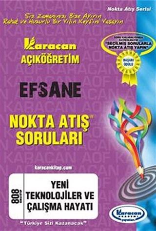 AÖF Yeni Teknolojiler ve Çalışma Hayatı Efsane Nokta Atış Soruları (Kod:808)