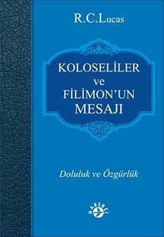 Koloseliler ve Filimon'un Mesajı