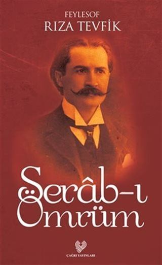 Serab-ı Ömrüm (Osmanlı Türkçesi Aslı ile Birlikte)