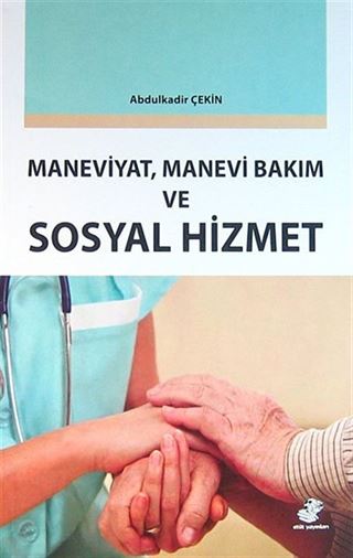 Maneviyat, Manevi Bakım ve Sosyal Hizmet