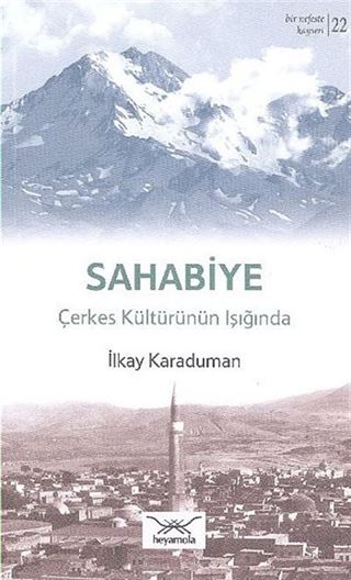 Sahabiye - Çerkes Kültürünün Işığında