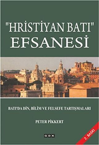 'Hristiyan Batı' Efsanesi