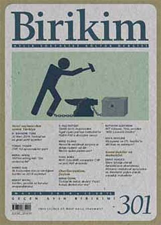 Birikim / Sayı:301 Yıl: 2014 / Aylık Sosyalist Kültür Dergisi