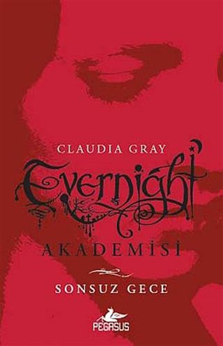 Evernight Akademisi - Sonsuz Gece