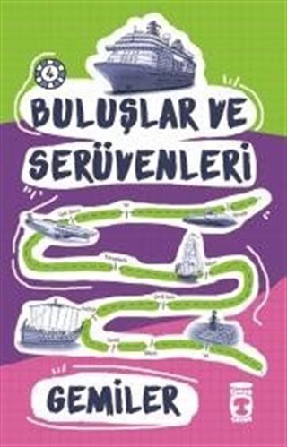 Gemiler / Buluşlar ve Serüvenleri