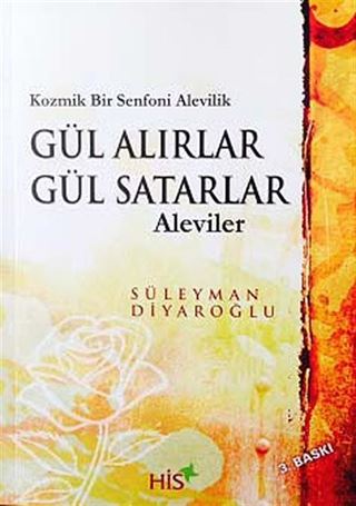 Gül Alırlar Gül Satarlar Aleviler