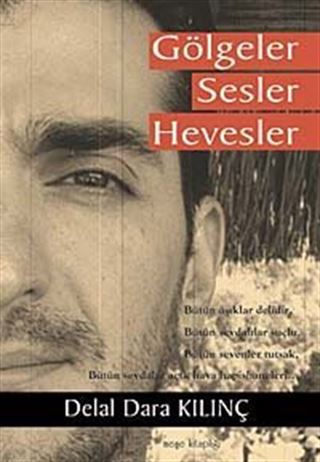 Gölgeler Sesler Hevesler