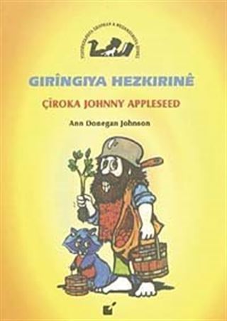 Gıringıya Hezkırıne / Çiroka Johnny Appleseed