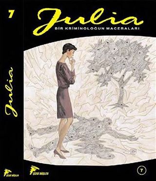 Julia 7 / Korku Bulmacaya Dönüşünce - Suç Aleti - Savaşçılar