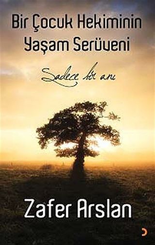 Bir Çocuk Hekimin Yaşam Serüveni