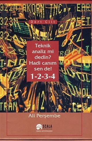 Teknik Analiz Mi Dedin? Hadi Canım Sen De!1-2-3-4 (Dört Cilt)