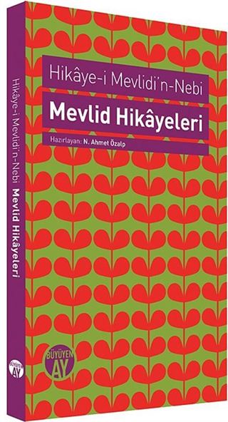 Mevlid Hikayeleri / Hikaye-i Mevlidi'n Nebi