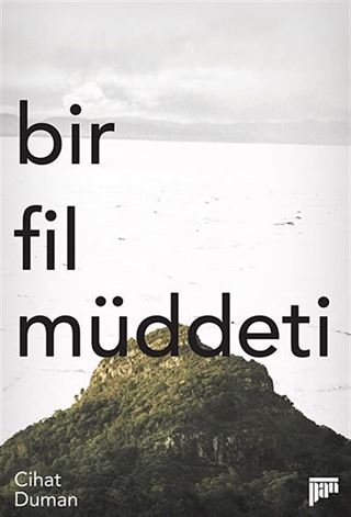 Bir Fil Müddeti