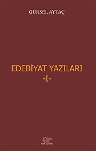 Edebiyat Yazıları -I