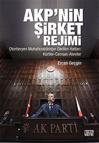 AKP'nin Şirket Rejimi