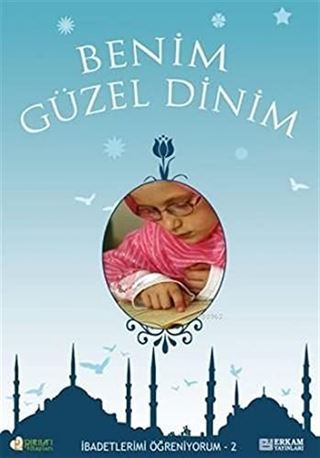 Benim Güzel Dinim 2