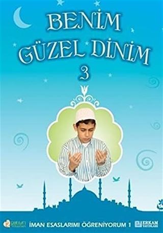Benim Güzel Dinim 3