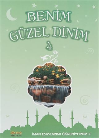 Benim Güzel Dinim 4