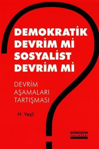 Demokratik Devrim Mi Sosyalist Devrim Mi