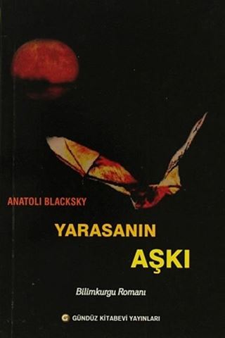 Yarasanın Aşkı