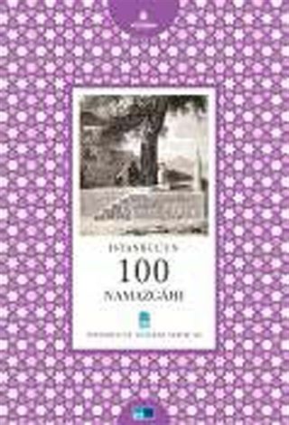 İstanbul'un 100 Namazgahı -25