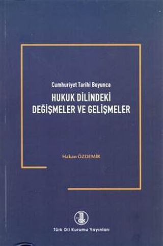 Hukuk Dilindeki Değişmeler ve Gelişmeler