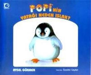 Popi'nin Yatağı Neden Islak?