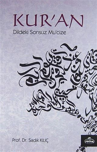 Kur'an Dildeki Sonsuz Mucize