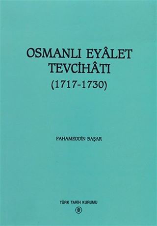 Osmanlı Eyalet Tevcihatı (1717-1730)