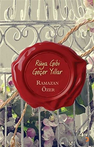 Rüya Gibi Geçer Yıllar