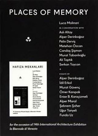 Places Of Memory - Hafıza Mekanları
