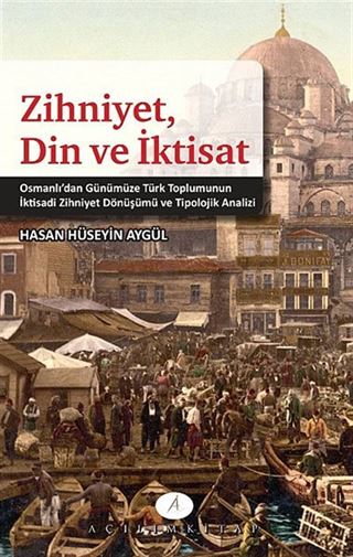 Zihniyet, Din ve İktisat