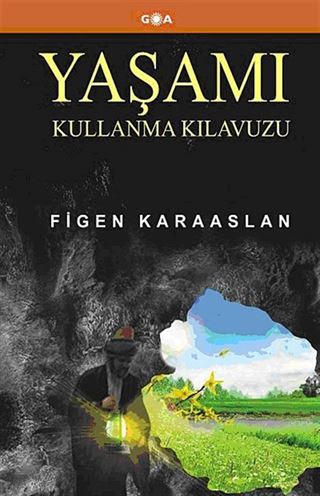 Yaşamı Kullanma Kılavuzu