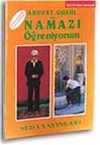 Abdesi, Gusül ve Namaz'ı Öğreniyorum (B.Boy)