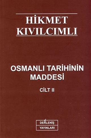 Osmanlı Tarihinin Maddesi Cilt II