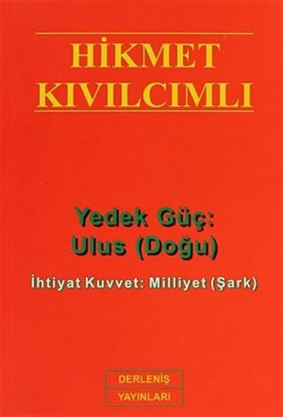 Yedek Güç: Ulus (Doğu)