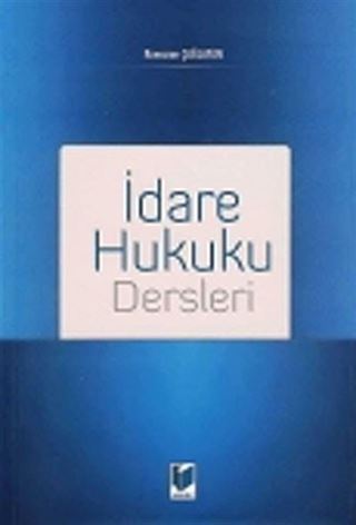 İdare Hukuku Dersleri