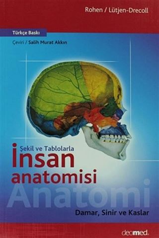 Şekil ve Tablolarla İnsan Anatomisi