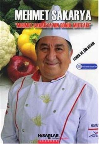 Mehmet Sakarya'nın Gönül Mutfağı