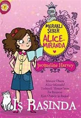 Meraklı Şeker Alice Miranda İş Başında